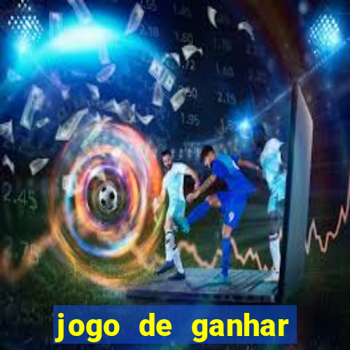 jogo de ganhar dinheiro ao se cadastrar